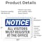 Signmission All Visitors Must Register At The Office OSHA Notice Sign, Vinyl Decal, 10in W x 7in L, 2PK OS-2PACK-NS-D-710-L-15235 - alternate 4